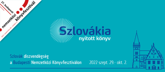 Szlovák díszvendégség  a 27. Budapesti Nemzetközi Könyvfesztiválon